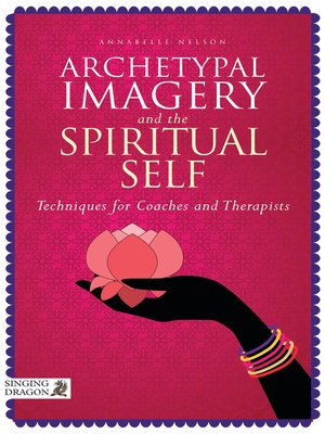 cover image of Archetypal Imagery and the Spiritual Self